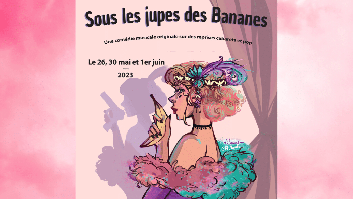 Sous les jupes des Bananes : une comédie musicale aux allures de cabaret ! 1 Compagnie La Banane Musicale, Affiche du prochain spectacle, comédie musicale type cabaret et concert